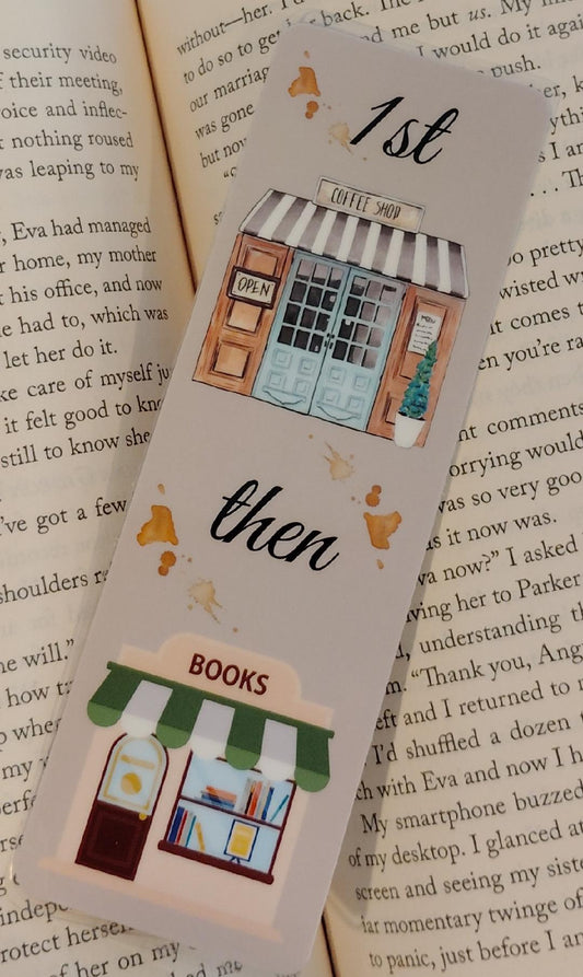 1st Coffee then Bookstore Bookmarker