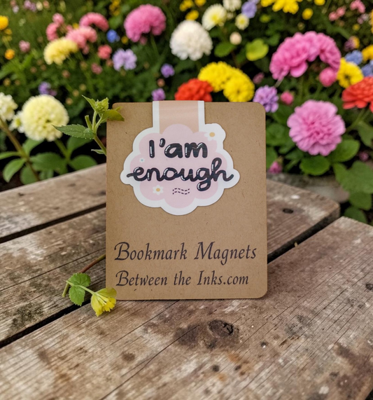 I Am Enough Magnetic Bookmarker