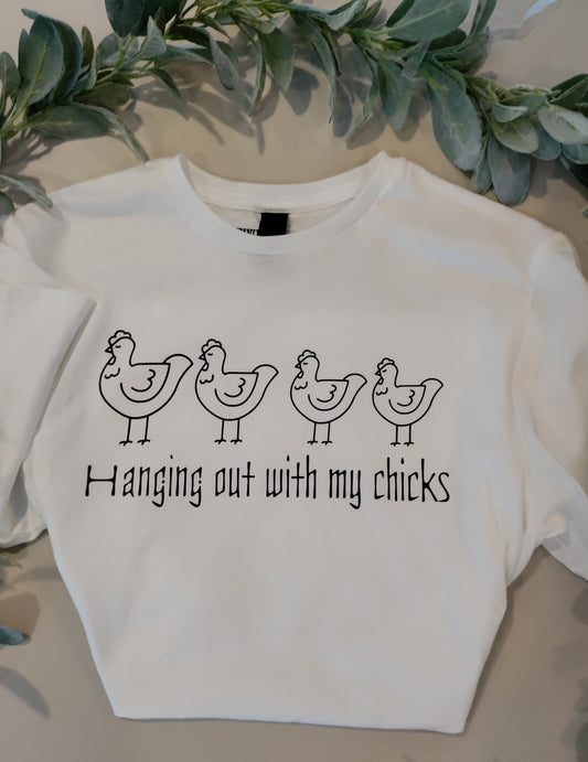 Hanging out with my chicks short sleeve